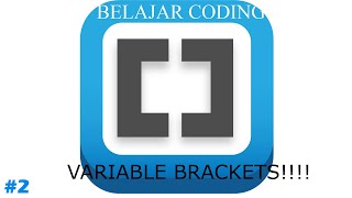 BELAJAR CODING | VARIABEL DENGAN BRACKETS | JULIANTARI #2