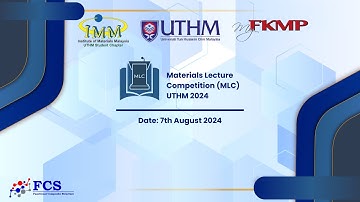 Materials Lecture Competition (MLC) UTHM 2024