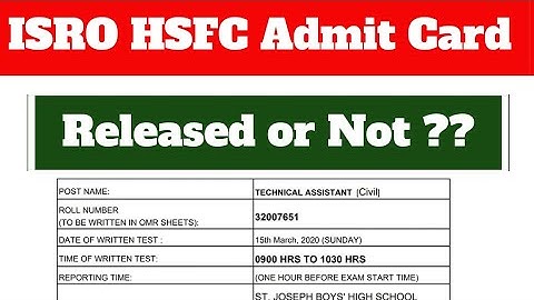 ISRO HSFC Admit Card