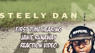 First Time Hearing | Steely Dan | Janie Runaway | REACTION VIDEO