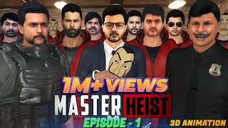 Master | Money heist Episode-1 kollywood heroes | Animation | Thalapathy | Thala | Surya | Show Hall