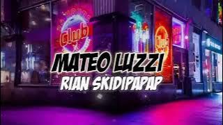 Viral di tikTOK DJ MATEO LUZZY