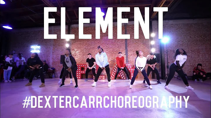 "ELEMENT" - Kendrick Lamar  Dance | Dexter Carr Ch...