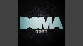 Desperta (Live Session) - DOMA