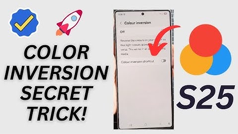 🎨Galaxy S25/S25+/Ultra: How to Turn On/Off Color Inversion Shortcuts In Seconds