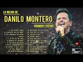 LO MEJOR DE DANILO MONTERO EN ADORACIÓN   DANILO MONTERO SUS MEJORES EXITOS MIX   20 GRANDES EXITOS