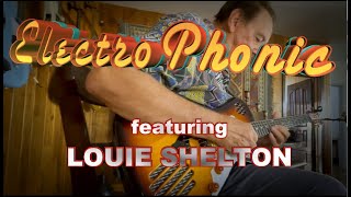 Legendary Louis Shelton, and the Model One Self-Amped Guitar