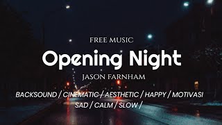 Backsound musik Cinematic keren 2022 ( No Copyright Music )