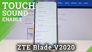 How to Turn On / Off Touch Sounds in ZTE Blade v2020 – Find Additional Sound Settings