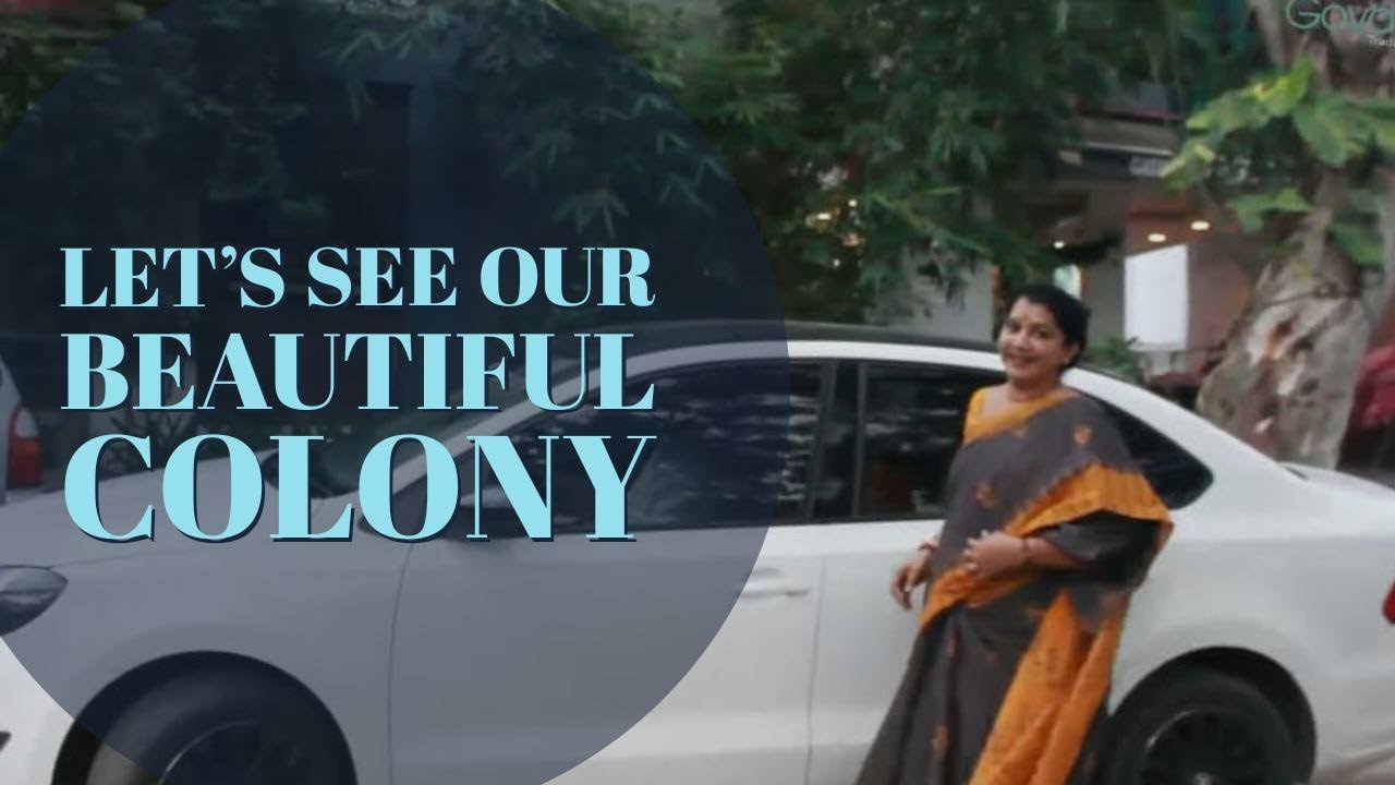 let's see our beautiful colony  || 