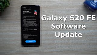 Galaxy S20 FE Software Update - New Camera & Fingerprint Reader screenshot 2