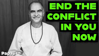 Conflict END when Desire END - Papaji - Deep Inquiry by Infinite Love Meditation Club 3,269 views 1 month ago 13 minutes, 9 seconds