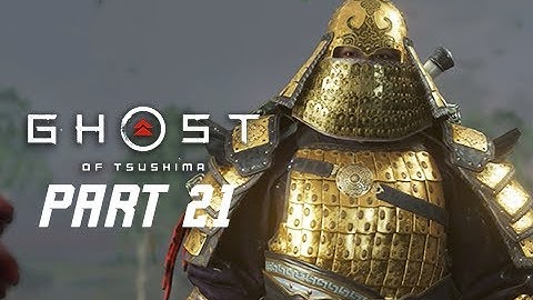 GHOST OF TSUSHIMA Walkthrough Gameplay Part 21 (PS4 PRO 4K)