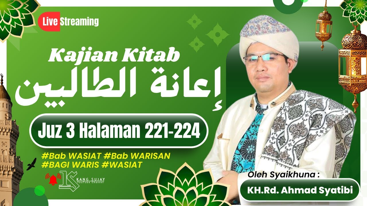 Ngaji Kitab I'anatut Thalibin Juz 3 Halaman 221-224 | Ponpes Al-Futuhat Pangauban Garut
