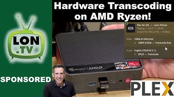 Plex Hardware Transcoding on AMD Ryzen Based Mini PCs?