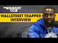 The Wallstreet Trapper Educates Us On Stocks, Making Yourself An Asset + More
