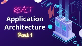 React: Software Architecture | Part 1 screenshot 5