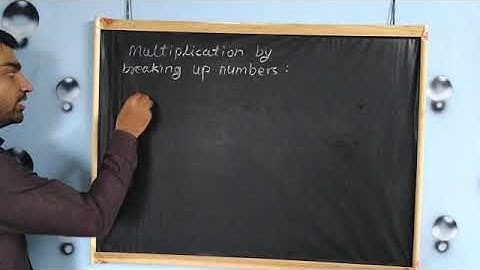Multiplication by breaking up a number