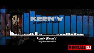 🎧  JackMiX   ♫  Je garde le sourire Remix ( Keen'V )