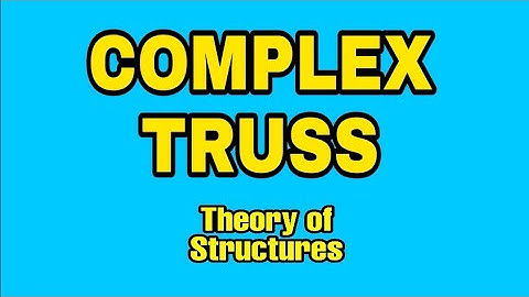 Complex Truss - Sample Problem