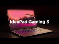 IdeaPad Gaming 3 - Level the Playing Field