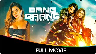𝑩𝙖𝒏𝙜 𝘽𝒂𝙖𝒏𝙜 - Hindi Full Movie - 𝐌r. 𝐅a𝐢s𝐮, Ruhi Singh, Shreya Gupto, Gurpreet Bedi