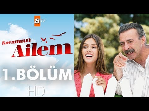 Kocaman Ailem 1. Bölüm