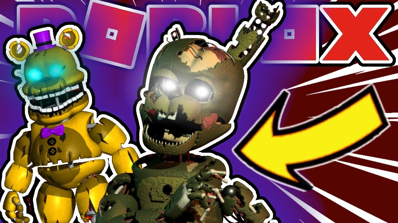 How To Get Withered Fredbear William Afton Roblox Five Nights At Freddy S Sister Location Roleplay Youtube - freddy wont let us go roblox roleplay