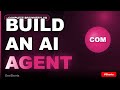 Build Your First AI Agent from Scratch