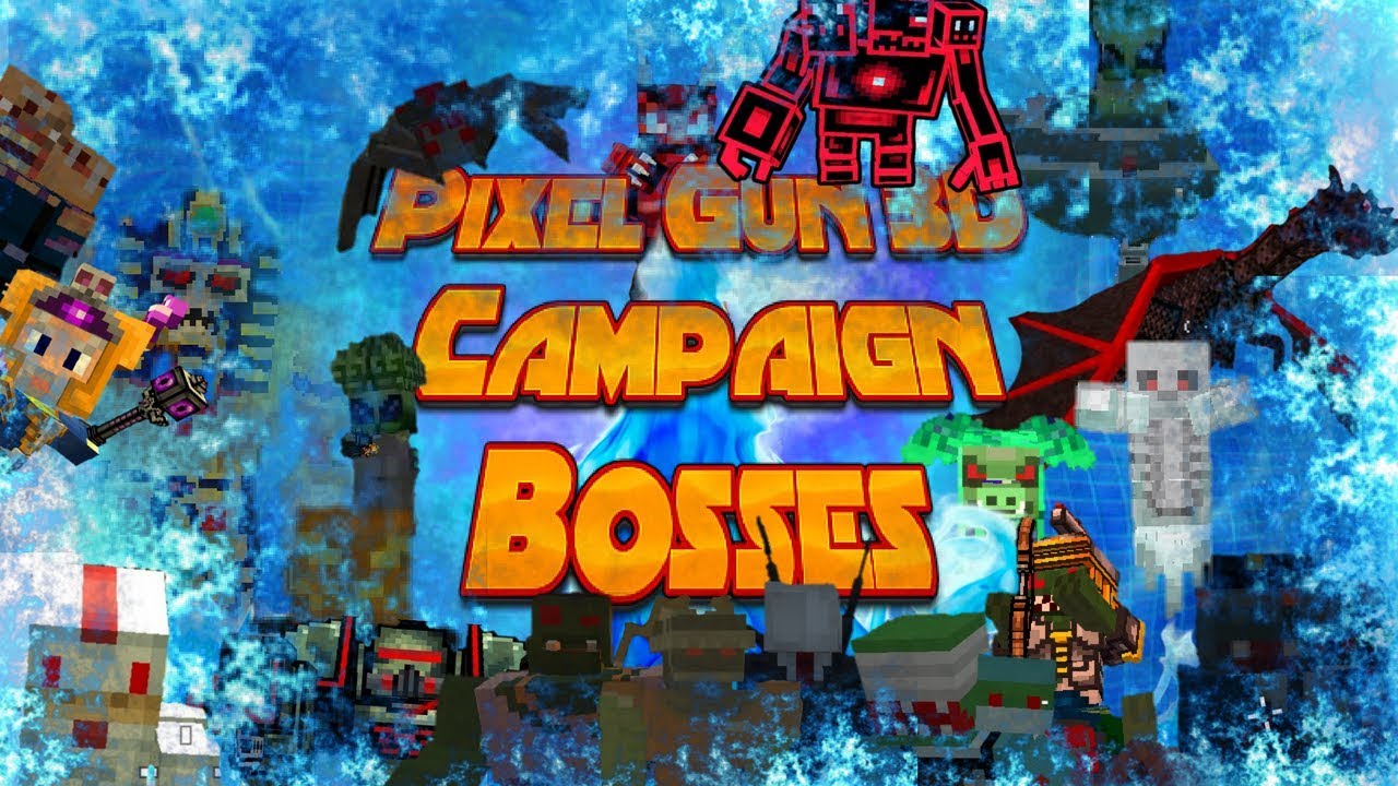 Pixel Gun 3D 🔫(All Campaign Bosses)