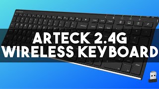 Arteck 2.4G Wireless Keyboard Review: The Ultimate Tech Gadget for Effortless Typing