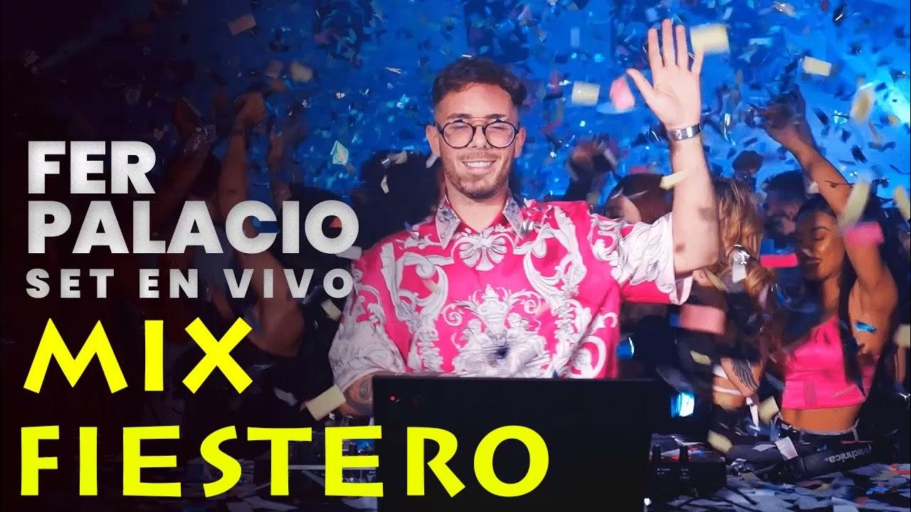 😎😎MIX FIESTERO REGGAETON 2023 🔥 FER PALACIO YouTube