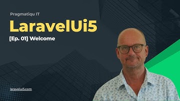 [Episode 01] Welcome | Laravel + OpenUI5 (LaravelUi5 Course)