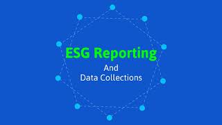 ESG Reporting & Data Collections Processes