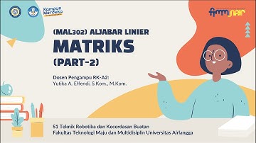 [Aljabar Linear] Matriks II : OBE, Eselon Baris, Invers Matriks dengan OBE | yutikamelia