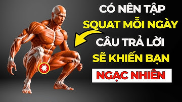 “Chỉ Một Bài Tập Này Có Thể Thay Đổi Toàn Bộ Cơ Thể Bạn – Squat!”