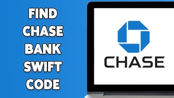 How To Find Chase Bank SWIFT Code 2024 | Locate Chase Bank