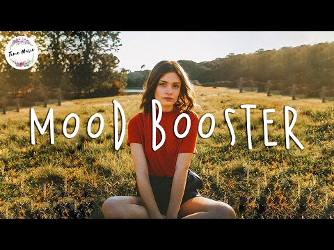 Best songs to boost your mood ~ Chill vibes - English chill songs - Best pop r&b mix