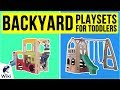 10 Best Backyard Playsets For Toddlers 2020