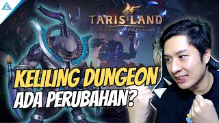 KALI INI AKU MAU NYOBAIN SEMUA DUNGEON ELITE - Tarisland