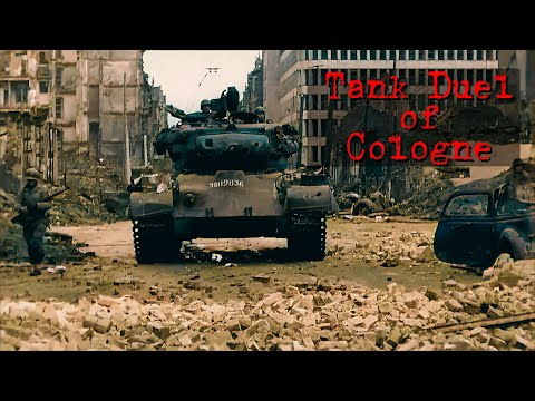 The Tank Duel of Cologne (1945)