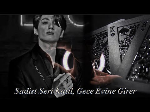 Sadist Seri Katil , Gece Evine Girer ~ Jungkook İle Hayal Et •Tek Bölümlük•