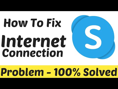 How To Fix No Internet Connection Skype Error || Skype Internet connection problem