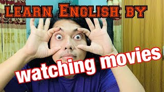 Learn english by watching movies ...
