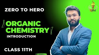 Unlocking the Secrets of Organic Chemistry: class 11th Carbon Bonds, and the Foundations of Life! 🔬💡
