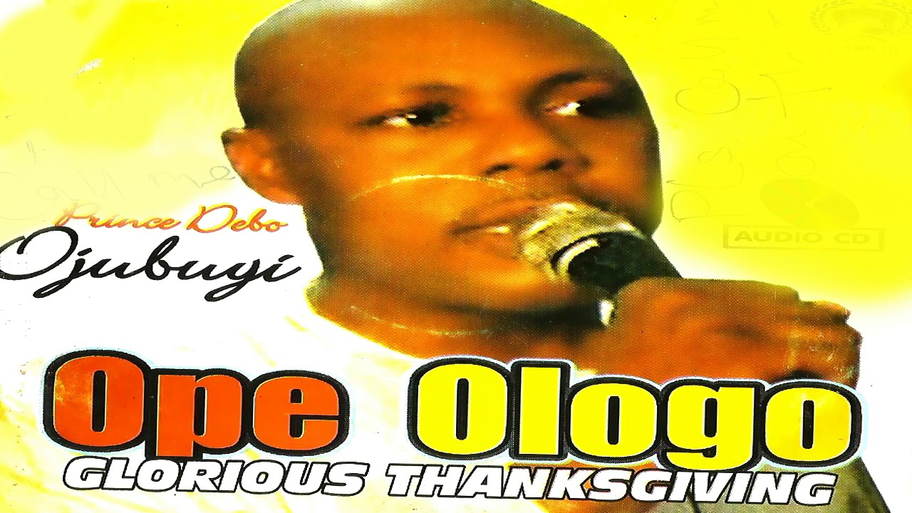 Prince Debo Ojubuyi   Ope Ologo Audio   2019 Yoruba Christian Music New Release this week 