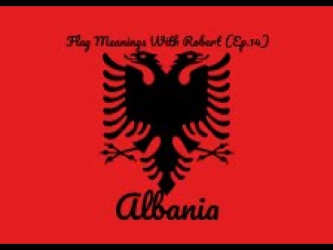 Flag Meanings With Robert (Ep.14): Albania - Hello YouTube!!! Welcome to Flag Meanings With Robert! For this episode, we are exploring Albania! Albania is a country located in Europe
