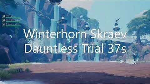 Winterhorn Skraev Dauntless Trial | 37s