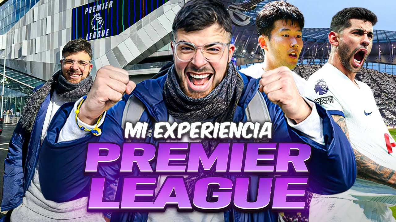 ARGENTINO EN PREMIER LEAGUE: MI PRIMERA EXPERIENCIA VIENDO LA MEJOR LIGA DEL PLANETA.