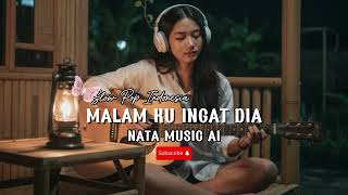 Download Lagu 🌙 MALAM KU INGAT DIA – Saat Rindu Tak Bisa Dihapus | Lagu Pop Sedih Terbaru 2025 MP3